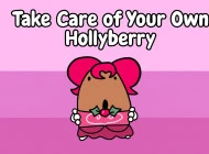 Take Care of Your Own Hollyberry